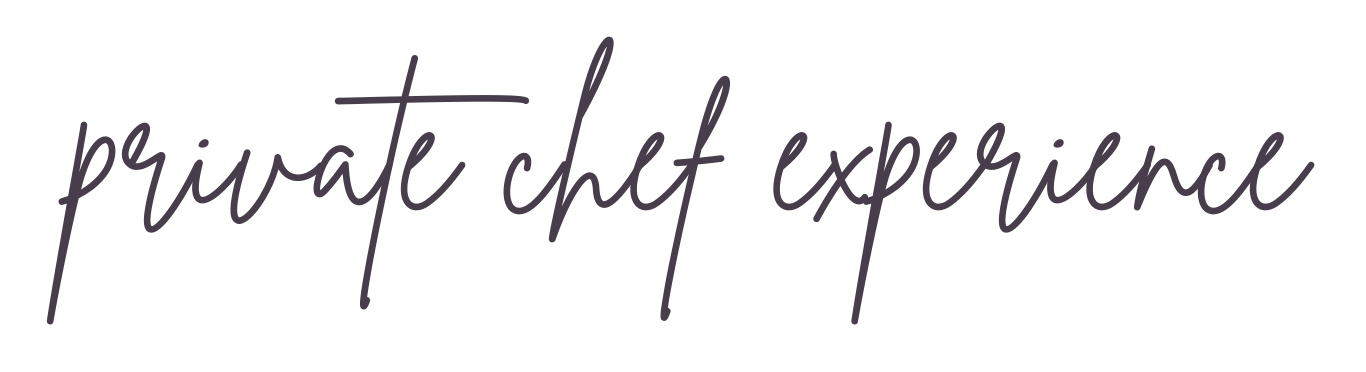 Graphic of cursive text of "Private Chef Experience."